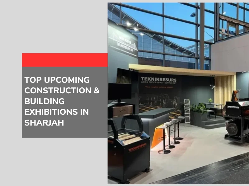 upcoming construction & building exhibitions in Sharjah