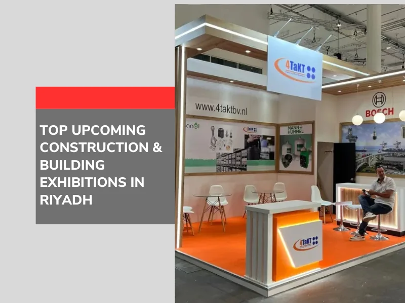 upcoming construction & building exhibitions in riyadh